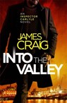 Into the Valley - James Craig - 9781472122247
