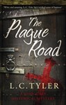 The Plague Road - L C Tyler - 9781472122872