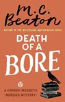 Death of a Bore - M.C. Beaton - 9781472124562