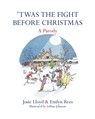 'Twas the Fight Before Christmas - Emlyn Rees ; Josie Lloyd - 9781472125118