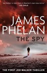 The Spy - James Phelan - 9781472127143