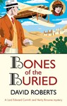 Bones of the Buried - David Roberts - 9781472128089