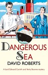 Dangerous Sea - David Roberts - 9781472128096