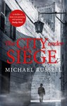 The City Under Siege - Michael Russell - 9781472130402