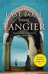 Last Boat from Tangier - James von Leyden - 9781472130648
