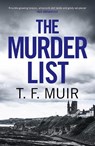 The Murder List - T.F. Muir - 9781472131096
