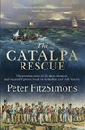 The Catalpa Rescue - Peter FitzSimons - 9781472131348