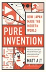Pure Invention - Matt Alt - 9781472131850