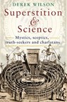 Superstition and Science - Mr Derek Wilson - 9781472135933