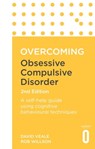 Overcoming Obsessive Compulsive Disorder, 2nd Edition - David Veale ; Rob Willson - 9781472136022