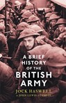 A Brief History of the British Army - John Lewis-Stempel ; Major Jock Haswell - 9781472136206