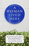 A Woman Lived Here - Allison Vale - 9781472140074