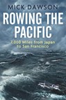 Rowing the Pacific - Mick Dawson - 9781472140395