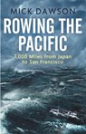 Rowing the Pacific - Mick Dawson - 9781472140401