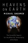 Heavens on Earth - Michael Shermer - 9781472140616