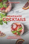 Homemade Cocktails - Helen McGinn - 9781472140678