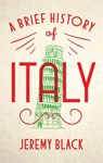 A Brief History of Italy - Jeremy Black - 9781472140890