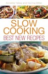 Slow Cooking: Best New Recipes - Annette Yates - 9781472141972