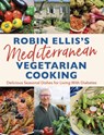 Robin Ellis's Mediterranean Vegetarian Cooking - Robin Ellis - 9781472143143