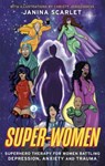 Super-Women - Dr Janina Scarlet - 9781472143808
