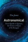 Astronomical - Tim James - 9781472144317
