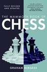 The Mammoth Book of Chess - Graham Burgess - 9781472146205