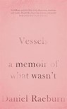 Vessels - RAEBURN,  Daniel - 9781472151759