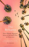 The Refugees - Viet Thanh Nguyen - 9781472153784