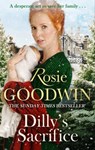 Dilly's Sacrifice - Rosie Goodwin - 9781472158727