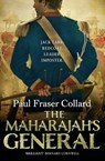 The Maharajah's General - Paul Fraser Collard - 9781472200280
