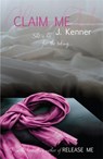 Claim Me: Stark Series Book 2 - J. Kenner - 9781472206077