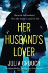 Her Husband's Lover - CROUCH,  Julia - 9781472206671