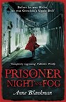 Prisoner of Night and Fog - Anne Blankman - 9781472207845