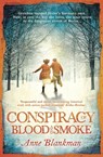 Conspiracy of Blood and Smoke - Anne Blankman - 9781472207869