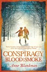 Conspiracy of Blood and Smoke - Anne Blankman - 9781472207876