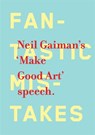 Make Good Art - Neil Gaiman - 9781472207937