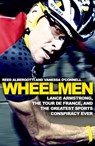 Wheelmen - Reed Albergotti ; Vanessa O'Connell - 9781472212429