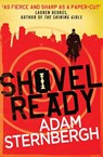Shovel Ready - Adam Sternbergh - 9781472214683
