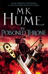 The Poisoned Throne (Tintagel Book II) - M. K. Hume - 9781472215826