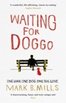 Waiting For Doggo - Mark Mills - 9781472218339