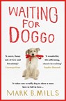 Waiting For Doggo - Mark Mills - 9781472218360