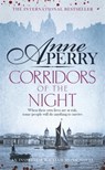 Corridors of the Night (William Monk Mystery, Book 21) - Anne Perry - 9781472219473