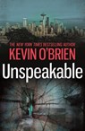 Unspeakable - Kevin O'Brien - 9781472219992