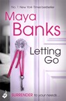 Letting Go: Surrender Trilogy Book 1 - Maya (Author) Banks - 9781472221100