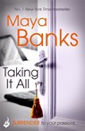 Taking It All: Surrender Trilogy Book 3 - Maya (Author) Banks - 9781472221148