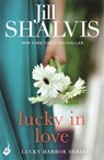 Lucky In Love - Jill (Author) Shalvis - 9781472222800