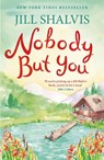 Nobody But You - Jill (Author) Shalvis - 9781472223043