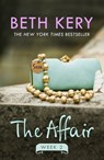 The Affair: Week Two - Beth Kery - 9781472224446