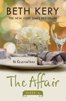 The Affair: Week Six - Beth Kery - 9781472224484