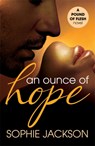 An Ounce of Hope: A Pound of Flesh Book 2 - Sophie (Author) Jackson - 9781472224668